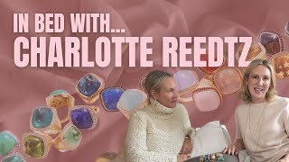 An Interview with Charlotte Reedtz - with Style Whisperer Aleksandra Olenska