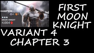 Variant 4 Moonknight Chapter 3 First Boss | MARVEL CONTEST OF CHAMPIONS | MCOC | VARIANT 4 |