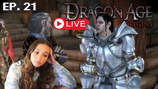 Alright Loghain, Show Me What Ya Got | Let's Play Dragon Age Origins Blind Ep.21 | 🔴LIVE🔴