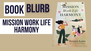 Mission Work Life Harmony Book Blurb New Book