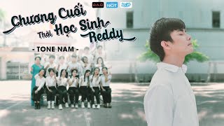 KARAOKE | CHƯƠNG CUỐI THỜI HỌC SINH - BEAT CHUẨN TONE NAM | REDDY | HẢI ANH UNIFORM