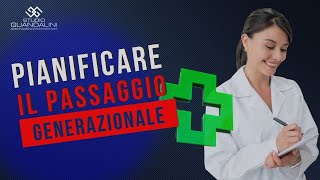 Il passaggio generazionale va pianificato?