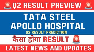 Tata steel & Apollo hospital share latest news today 🚨 | Q2 result preview 🔥 | share today news 🚨