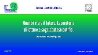 MMT20 / Quando c’era il futuro. Laboratorio di letture e sogni fantascientifici. (1)