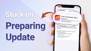 Tutorial | How to Fix iOS 17 Stuck on Preparing Update on iPhone 2024