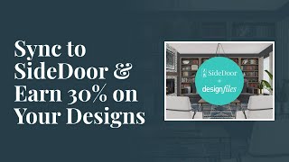 DesignFiles.co - Announcing Our SideDoor Integration