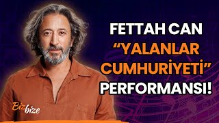 Fettah Can'dan CANLI "Yalanlar Cumhuriyeti" Performansı!