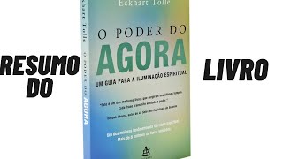 O PODER DO AGORA - RESUMO DO LIVRO