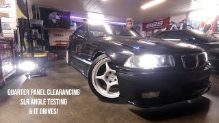 Clearancing Quarter Panels, SLR Angle Testing, & More - E36 M3 Drift Car Project Episode 12