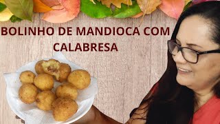 🟢  bolinho de mandioca com calabresa  👉#culinária #bolinhodemandioca #bolinhodeaipimparavendera1real