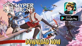 How To Download Hyper Front Global Lunch Version On Android + Gameplay