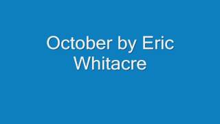 October by Eric Whitacre