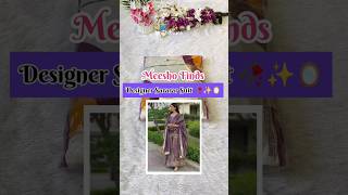 Meesho designer Sararar Suit✨🥀🪞#sararasuit #designer #meesho #suit#newcollection#youtube #shortvideo