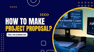 How to make project proposal?