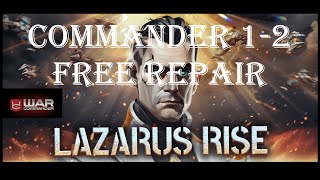 War Commander : LAZARUS RISE / COMMANDER SET 1-2/ FREE REPAIR