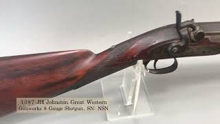 1087 JH Johnston Great Western Gunworks 8 Gauge Shotgun [October 18, 2024]