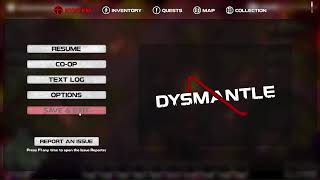 DYSMANTLE | Intro Part 1 | Indie Game | Survival | Open World | Zombies | RPG | Crafting | PC