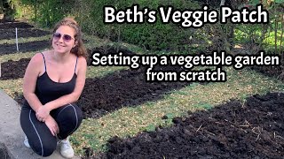 Beth's Veggie Patch Part 2: Creating and planting a vegetable garden from scratch.