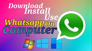 Download/Use Whatsapp On PC 2022 | 3 Ways To Use/Run Whatsapp On Computer With/Without Scan 2022