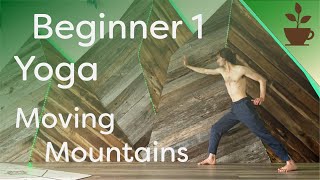 25 min Beginner Yoga - Moving Mountains - Upper Body Strength and Stretch