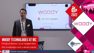 Woody Technologies News: Ingest | Hybrid IBC 2022