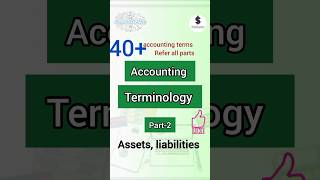 Basic Accounting terms part-2||Assets and liabilities||#ytshorts#accounting#class11accounts