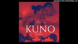 Muzzy D Pilot - Kuno(Dancehall 2022)