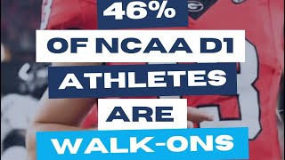 46% of NCAA D1 ATHLETES ARE WALK-ONS #shorts