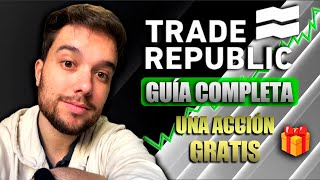 TODO sobre TRADE REPUBLIC | GANAR Nunca Fue Tan Fácil 🏆