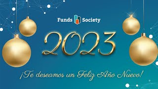 ¡Funds Society te desea un feliz 2023!