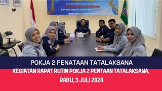 KEGIATAN RAPAT RUTIN POKJA PENATAAN TATALAKSANA