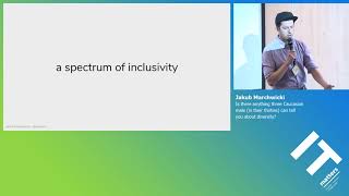 Jakub Marchwicki - Is there anything 3 Caucasian male (in their thirties) can tell about diversity?