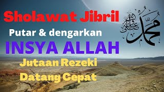 SHOLAWAT JIBRIL (PEMBUKA PINTU REZEKI) #sholawat #sholawatnabi #muslim #islam