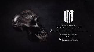 ILLT - Millennial Judas