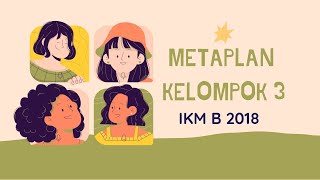 METAPLAN "Angka Kematian Ibu di Sidoarjo" KELOMPOK 3 IKM B 2018