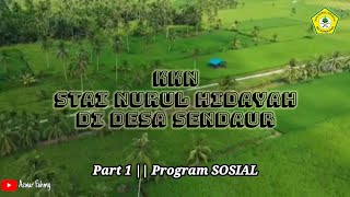 Film dokumenter KKN STAI Nurul Hidayah Di Desa Sendaur || Part 1 (Program Sosial)