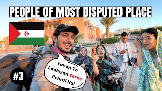 Life of People Living In Disputed Place 🇲🇦🇪🇭