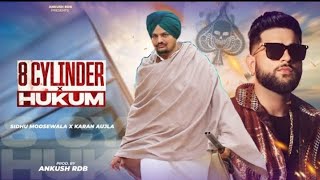 8 Cylinder x_Hukum Sidhumoosewala Ft. Karan Aujla virendra music Latest punjabi song_2023