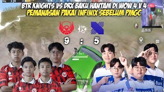 BTR KNIGHTS VS DRX WOW 4v4 - PEMANASAN GRUP YELLOW SEBELUM PMGC