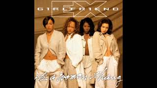 Ex-Girlfriend - It's A Woman Thang with 2 song singles in Anniversary Album On August 30th, 1994.