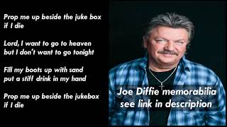 Joe Diffie - Prop Me Up Beside The Jukebox (If I Die) LYRICS