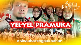 YEL-YEL PRAMUKA - Bahar Sinau Karakter