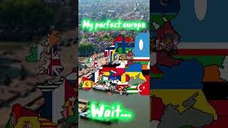 Road to 1000 SUBS! My perfect europe (no hate) #shorts #europe #country