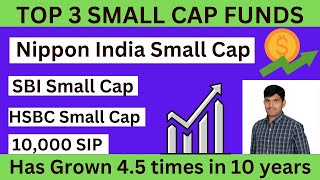 Top 3 Smallcap SIP Mutual Funds: Rs 10,000 monthly SIP has grown over 4.5 times in 10 years