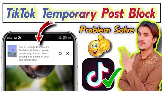 How to Unblock TikTok temporary blocked posting 2021 | Tiktok temporary Block posting Unblock