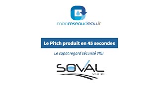 Pitch Produit Monreseaudeau fr |  Le capot regard sécurisé VIGI de Soval