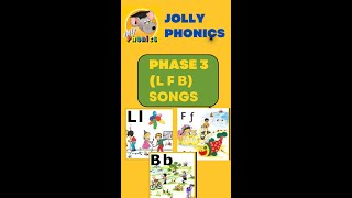 Jolly Phonics Phase 3 Songs  (L F B ) #shorts