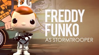 Freddy Funko as Stormtrooper