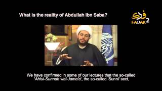 What is the reality of Abdullah Ibn Saba?