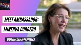 Meet AAAS IF/THEN AMBASSADOR Minerva Cordero!